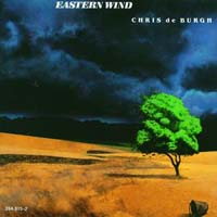 Chris de Burgh — Eastern Wind